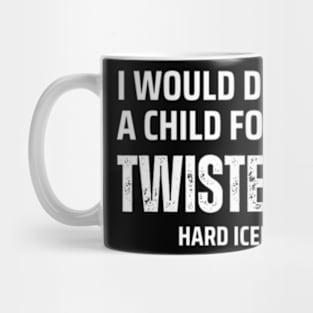 I Would Dropkick A Child For A twisted tea , hard iced tea Mug